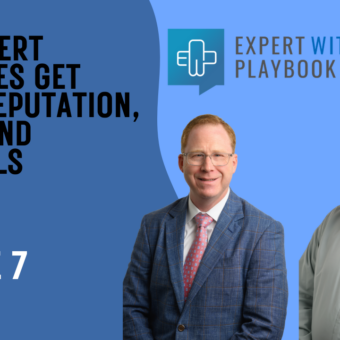 Episode 7 - How Expert Witnesses Get Hired: Reputation, Trust, and Referrals