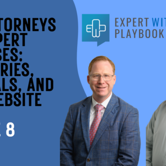 Episode 8 How Attorneys Find Expert Witnesses: Directories, Referrals, and Your Website