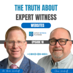 Episode 10: The Truth About Expert Witness Websites