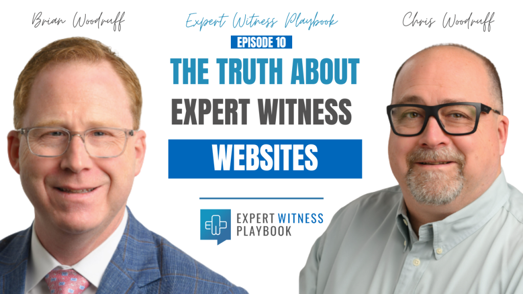 Episode 10: The Truth About Expert Witness Websites
