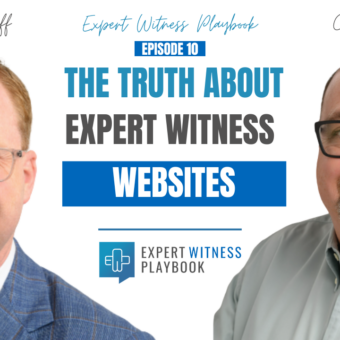 Episode 10: The Truth About Expert Witness Websites