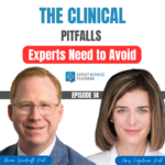Episode 14 - The Clinical Pitfalls Experts Need to Aviod