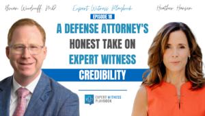 Episode 18 - A Defense Attorney's Honest Take on Expert Witness Credibility