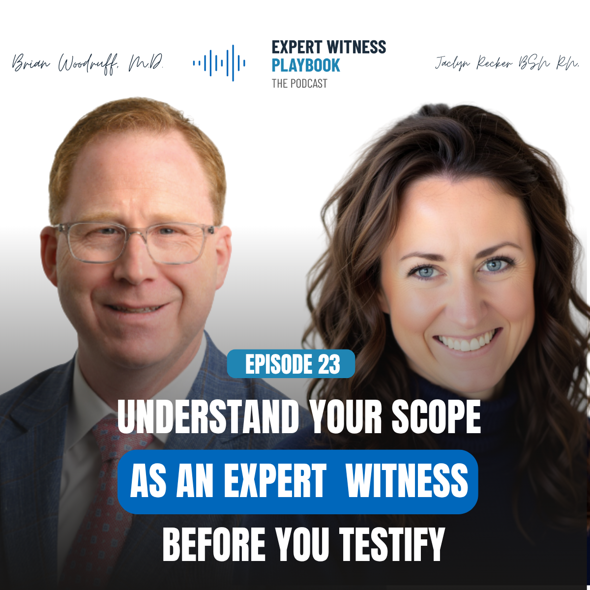 Episode 23 – Understand Your Scope Before Testifying as an Expert Witness episode artwork