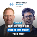 Episode 25 - What You Type into AI Could Be Used Against You in Court