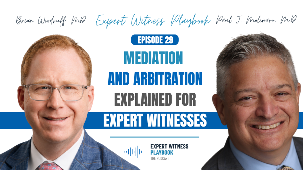 Episode 29 - Mediation and Arbitration, Explained for Expert Witnesses
