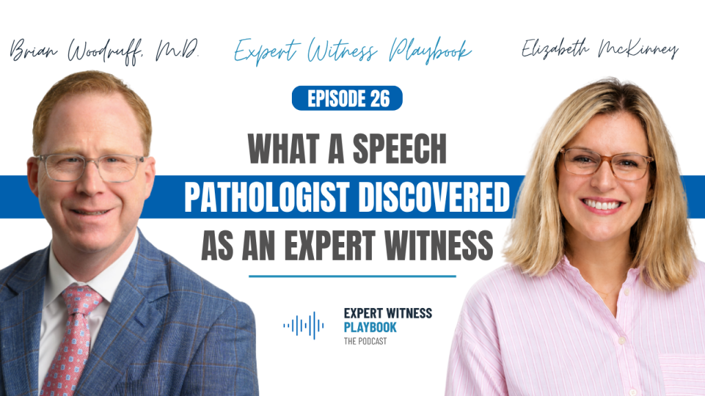 Episode 26 - What a Speech Pathologist Discovered As An Expert Witness
